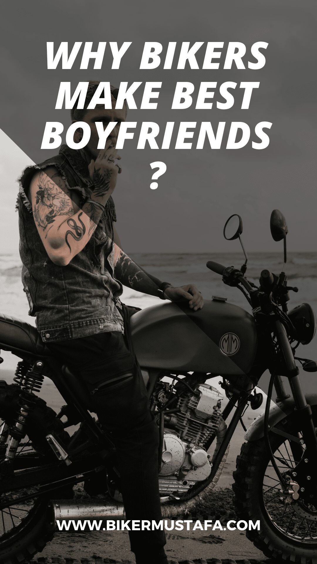 Why Bikers Make Best Boyfriends?