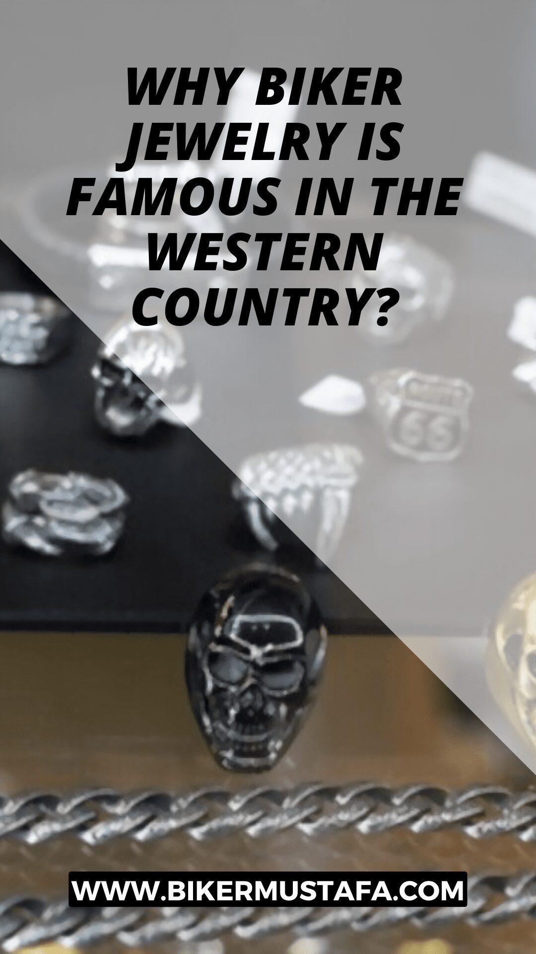 Why-Biker-Jewelry-Is-Famous-In-The-Western-Country