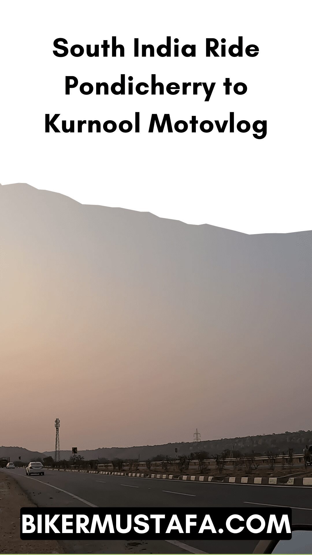 South India Ride Pondicherry to Kurnool Motovlog