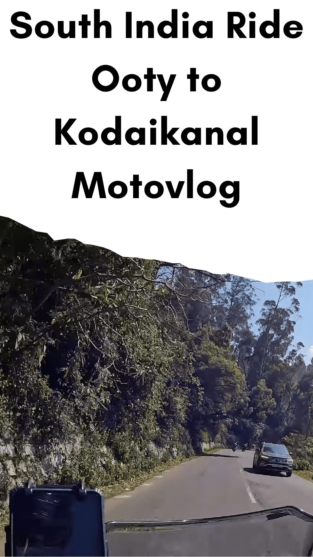 South India Ride Ooty to Kodaikanal Motovlog