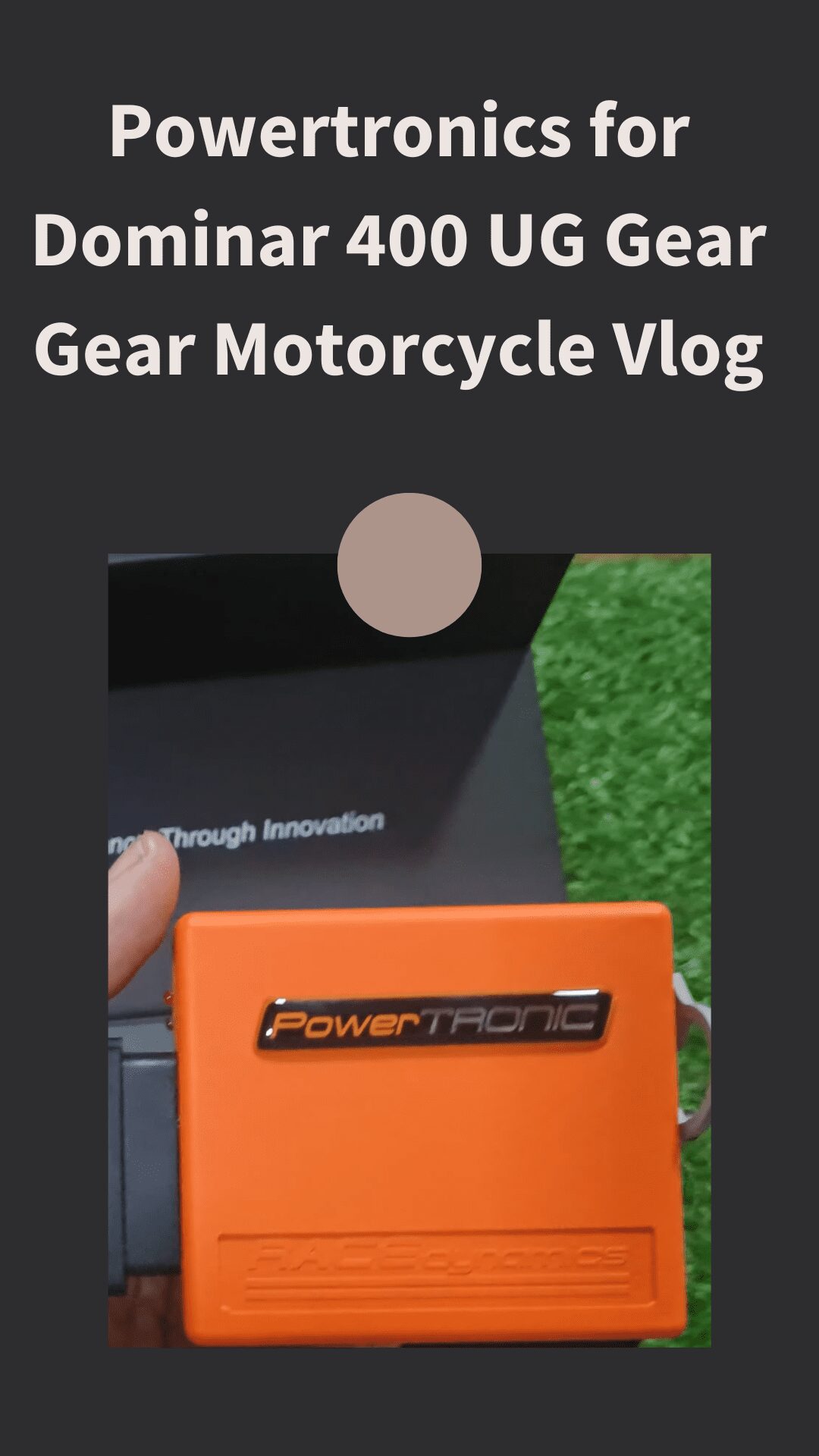 Powertronics for Dominar 400 UG Gear Gear Motorcycle Vlog