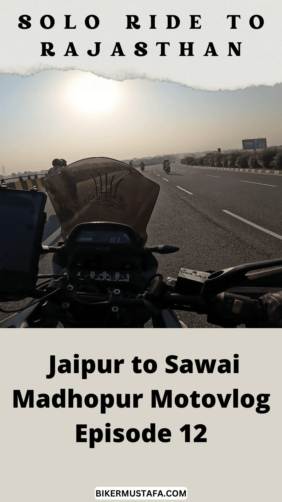 Rajasthan Ride Jaipur to Sawai Madhopur Motovlog Episode 12